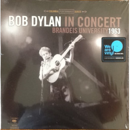 Dylan Bob - Bob Dylan In Concert: Brandeis University 1963 (LP)