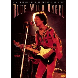 Hendrix Jimi - Blue Wild Angel: Jimi Hendrix At The Isle Of Wight (DVD)