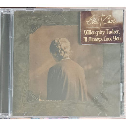 Cain Ethel - Willoughby Tucker I'll Always Love You (CD)