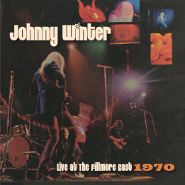 Winter Johnny - Live At The Fillmore East 1970 (LP)