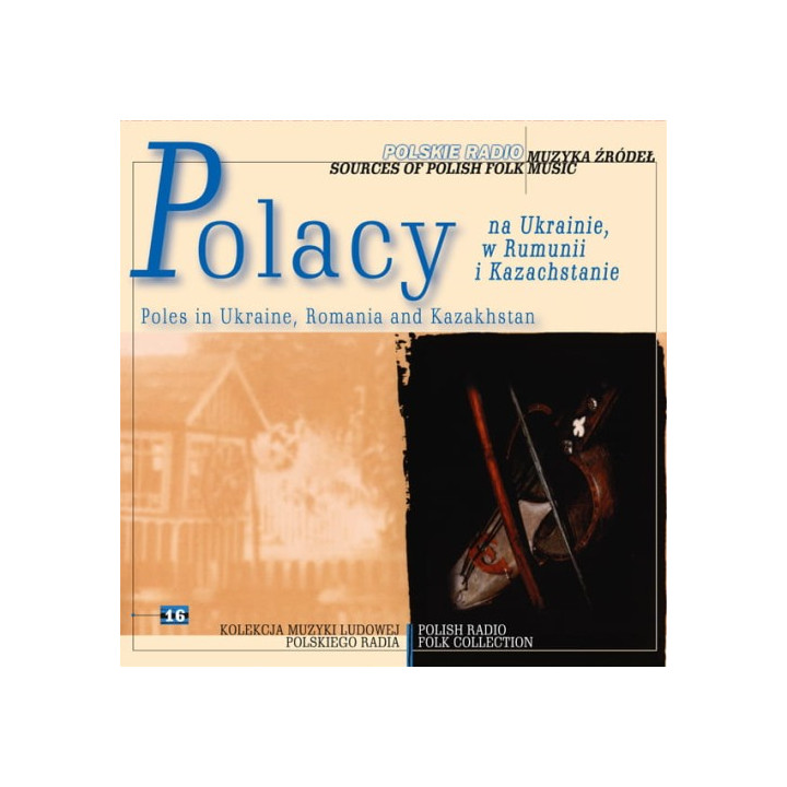 Various - Muzyka Źródeł Vol. 16 Polacy Na Ukrainie, W Rumuni (CD)