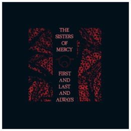 Sisters Of Mercy - First And Last And Always (RSD 2026) (LP Black Ice)