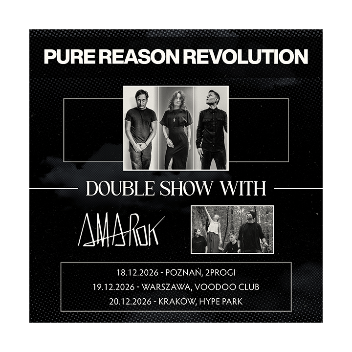 Bilet Kolekcjonerski Pure Reason Revolution - double show with Amarok, 19.12.2026 – Warszawa, VooDoo Club