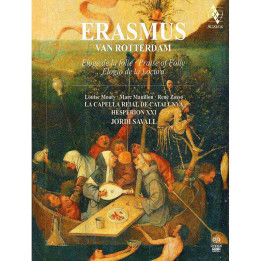 Savall Jordi/Hesperion XXI - Erasmus Van Rotterdam (6SACD)