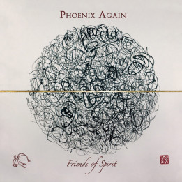 Phoenix Again - Friends Of Spirit (CD)