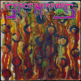 Space Mirrors – The Obscure Side Of Art (CD)