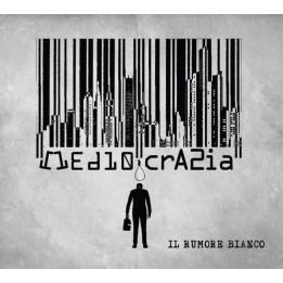 Il Rumore Bianco  - Mediocrazia (CD EP)
