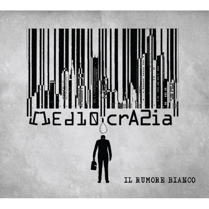 Il Rumore Bianco  - Mediocrazia (CD EP)