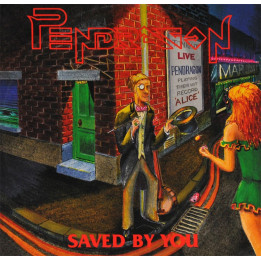 Pendragon - Saved By You (7" Single)