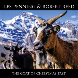 Penning Les & Robert Reed - The Goat Of Christmas Past (CD)