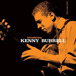 Burrell Kenny - Introducing Kenny Burrell (Tone Poet) (LP)