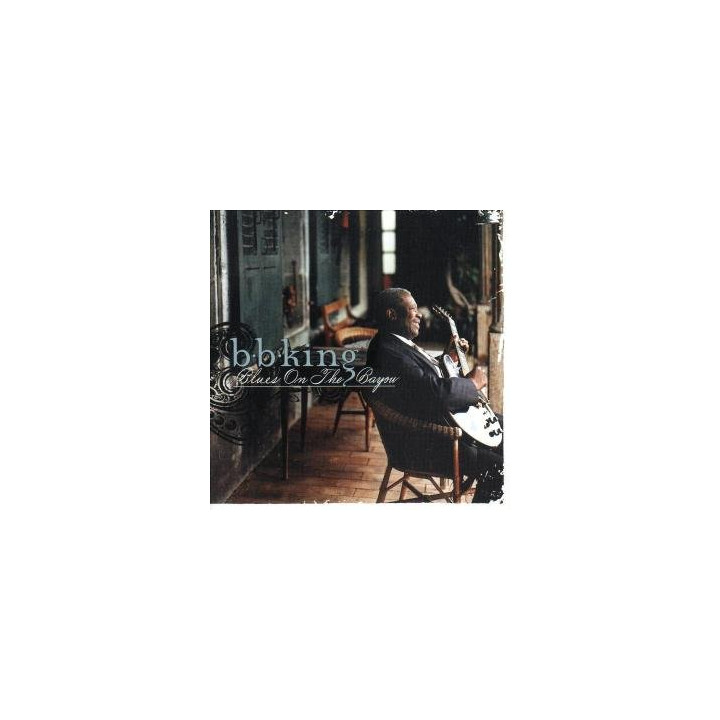 King B.B. - Blues On The Bayou (CD)