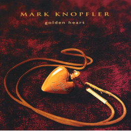 Knopfler Mark - Golden Heart (CD)