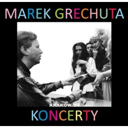 Grechuta Marek - Koncerty Vol.4 Kraków'84 (CD)