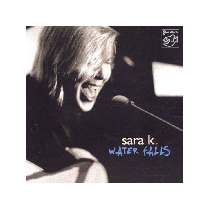 Sara K. - Water Falls (CD)