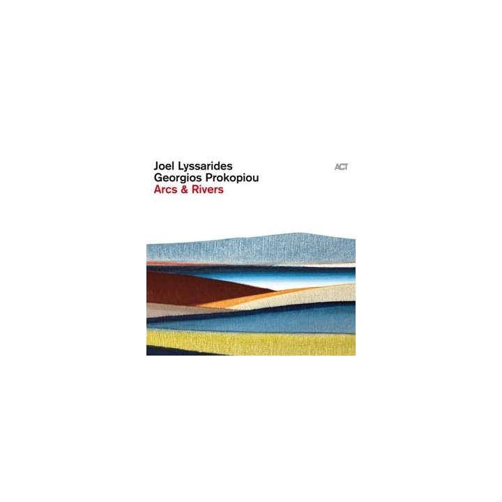 Lyssarides Joel/Georgios Prokopiou - Arcs & Rivers (CD)