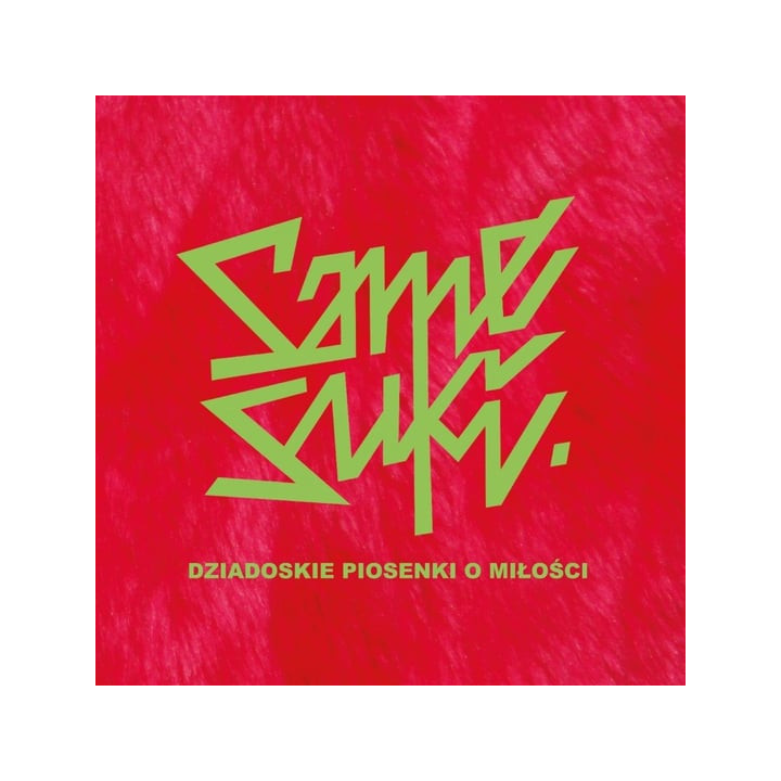 Same Suki - Dziadoskie Piosenki O Miłości (CD)
