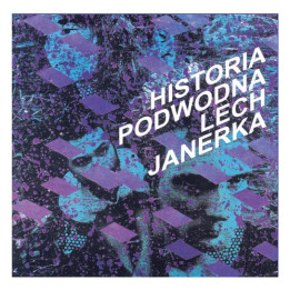 Janerka Lech - Historia Podwodna (LP)
