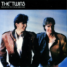 Twins The - Hold On To Your Dreams (CD)