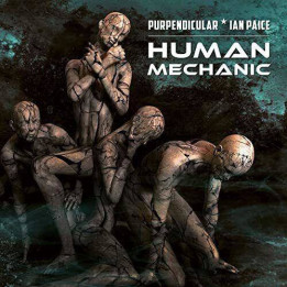 Purpendicular/Ian Paice - Human Mechanic (Silver Grey) (LP)