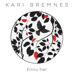 Bremnes Kari - Ennu Her (CD)