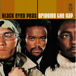 Black Eyed Peas - Bridging The Gap (LP)