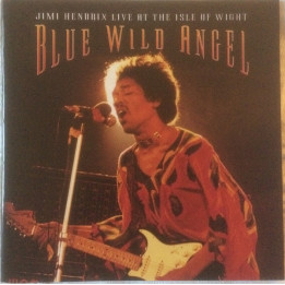 Hendrix Jimi - Blue Wild Angel: Jimi Hendrix Live at the Isle of Wight (CD)