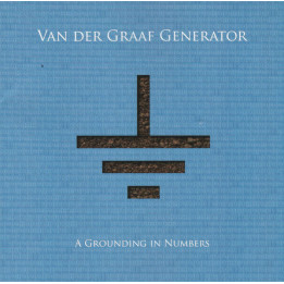 Van Der Graaf Generator - Grounding In Numbers (CD)