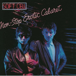 Soft Cell - Non-Stop Erotic Cabaret (LP)