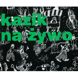 Kazik Na Żywo - Porozumienie Ponad Podziałami (CD)