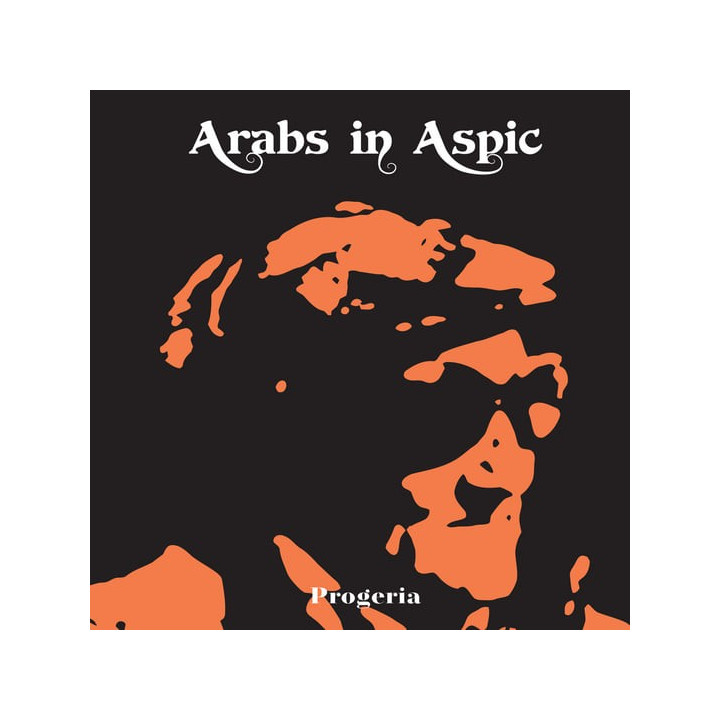 Arabs In Aspic - Progeria (LP Transparent Orange)