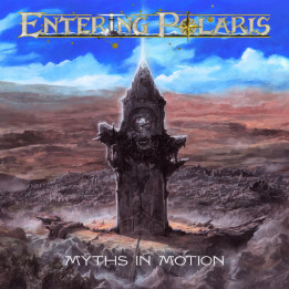 Entering Polaris - Myths In Motion / Songs Of Ivory And Obsidian (3LP)