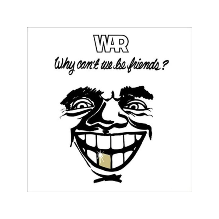 War - Why Can'T We Be Friends? (LP)
