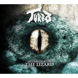 Turbo  - In The Court Of The Lizard (2CD)