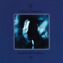 Geppert Edyta - Pytania Do Księżyca (CD)