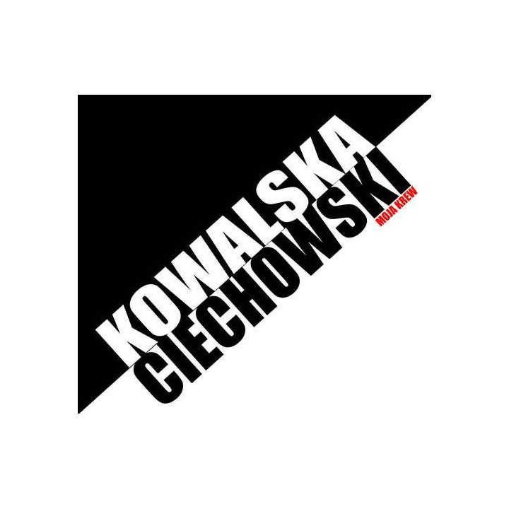 Kowalska Kasia - Kowalska / Ciechowski Moja Krew (CD+DVD)