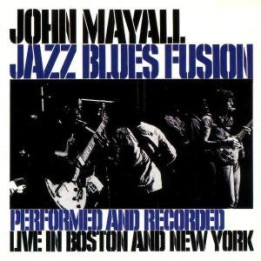 Mayall John - Jazz Blues Fusion (CD)