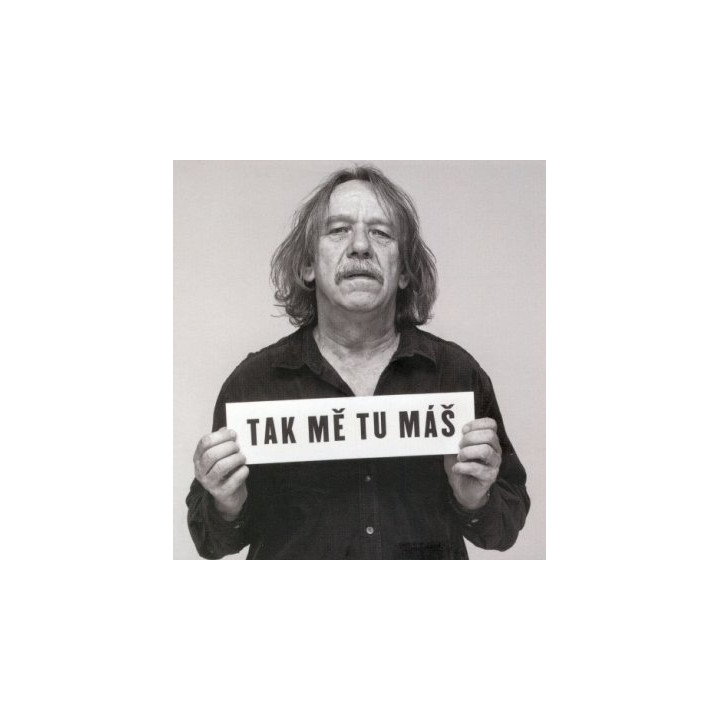 Nohavica Jaromir - Tak Me Tu Mas (CD)
