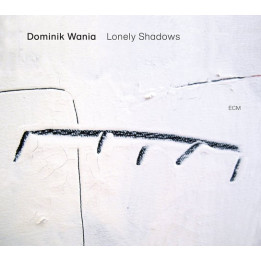Wania Dominik - Lonely Shadows (CD)