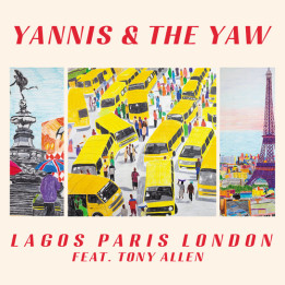 Yannis & The Yaw - Lagos Paris London (CD)