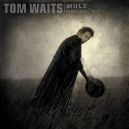 Waits Tom - Mule Variations Remastered (LP)