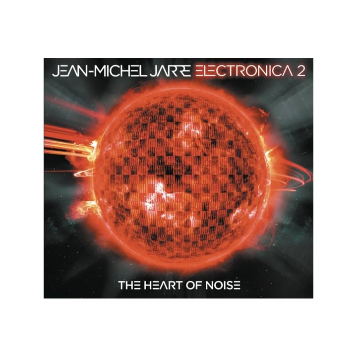 Jarre Jean Michel - Electronica 2: The Heart Of Noise (CD)