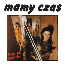 Banda I Wanda - Mamy Czas (LP)