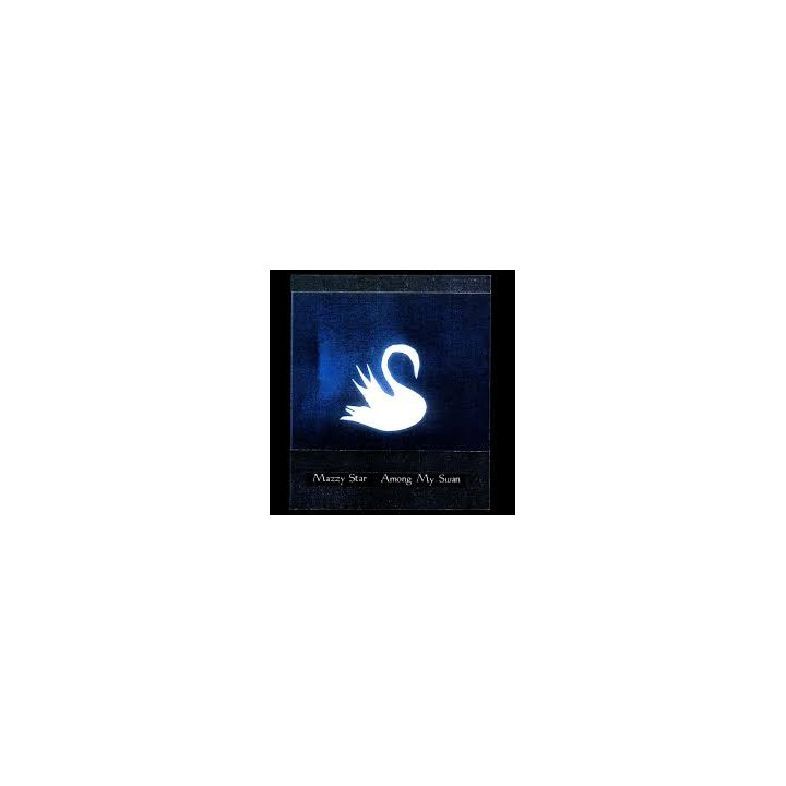 Mazzy Star - Among My Swan (LP)