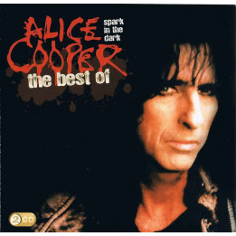 Cooper Alice - Spark In The Dark: The Best Of Alice Cooper (2CD)