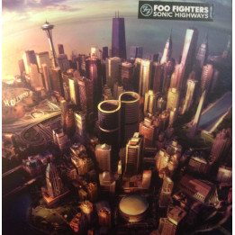 Foo Fighters - Sonic Highways (LP)