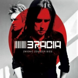 Bracia - Zmienic Zdarzen Bieg (CD)