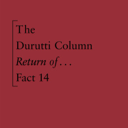 Durutti Column - The Return Of The Durutti Column (45th Anniv.) (2CD)