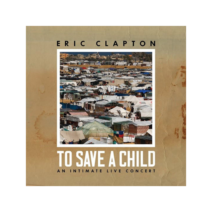Clapton Eric - To Save A Child (2LP)