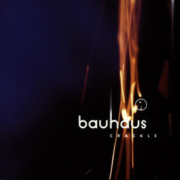 Bauhaus - Best Of Bauhaus: Crackle (CD)